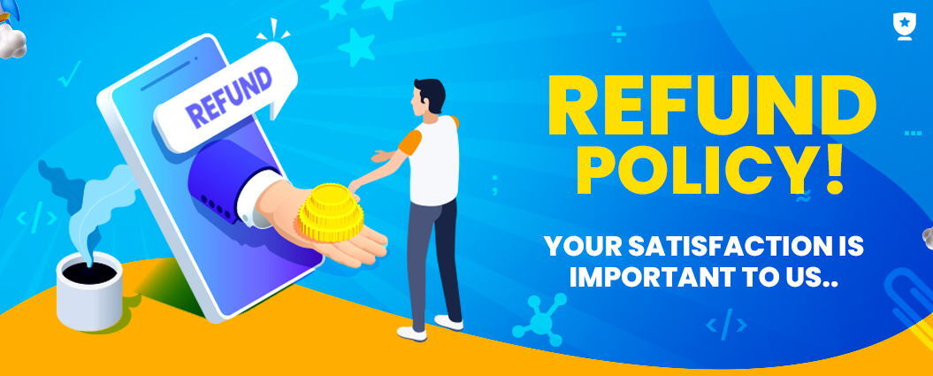 our returns and refund policy
