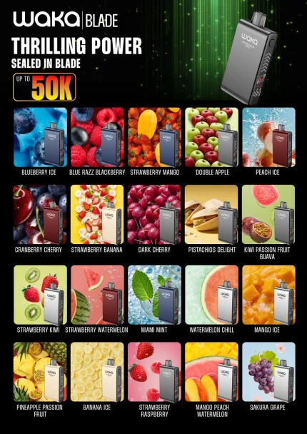Flavors for WAKA Blade 50k!