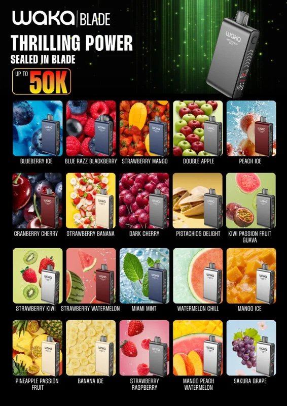 Flavors for WAKA Blade 50k!