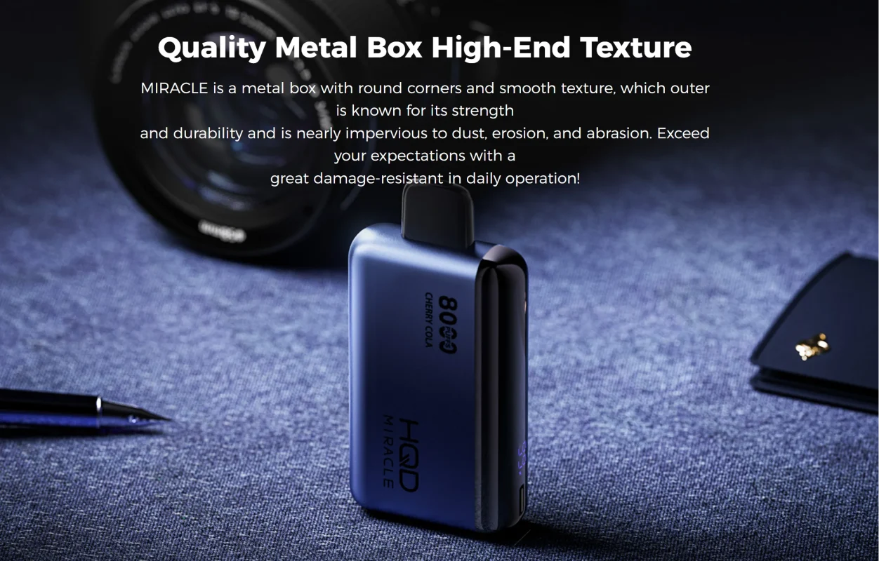 HQD Miracle High Texture metal Body